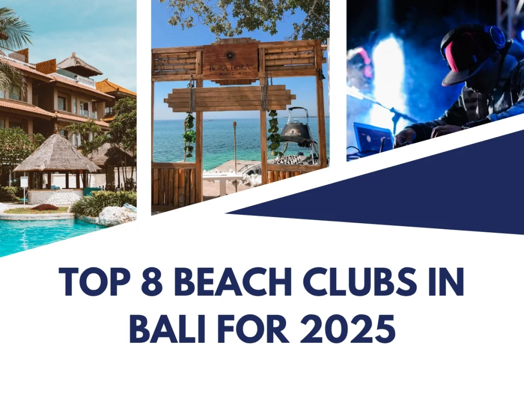 Top 8 Beach Clubs in Bali for 2025