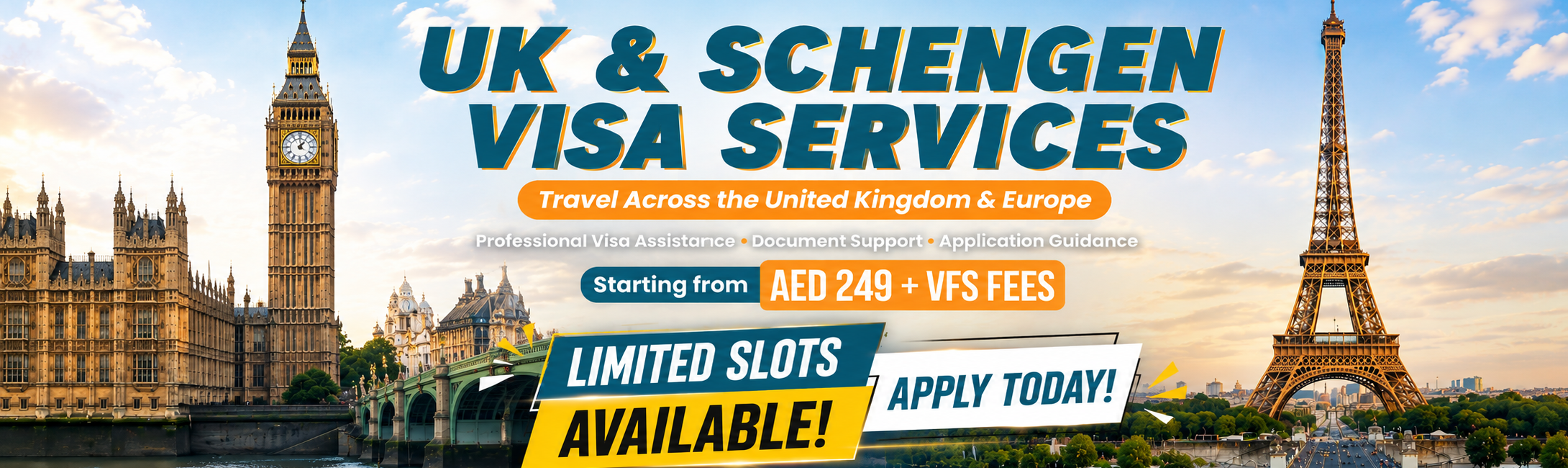 Neo Travels UK & Schengen Visa Services banner featuring Big Ben and Eiffel Tower with visa assistance, document support, application guidance, and starting price AED 249 + VFS Fees.