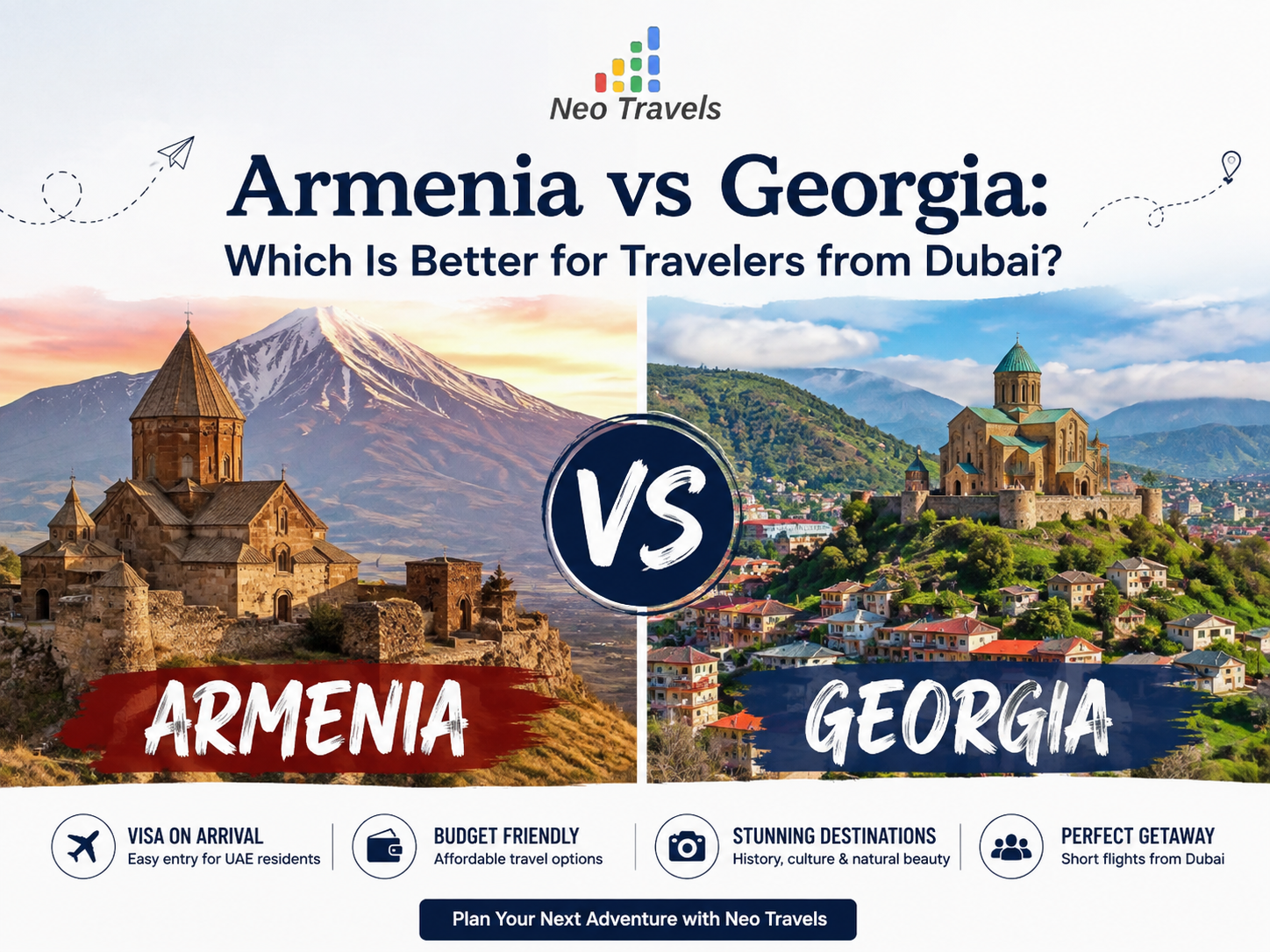Armenia vs Georgia: Which Is Better for Travelers from Dubai?