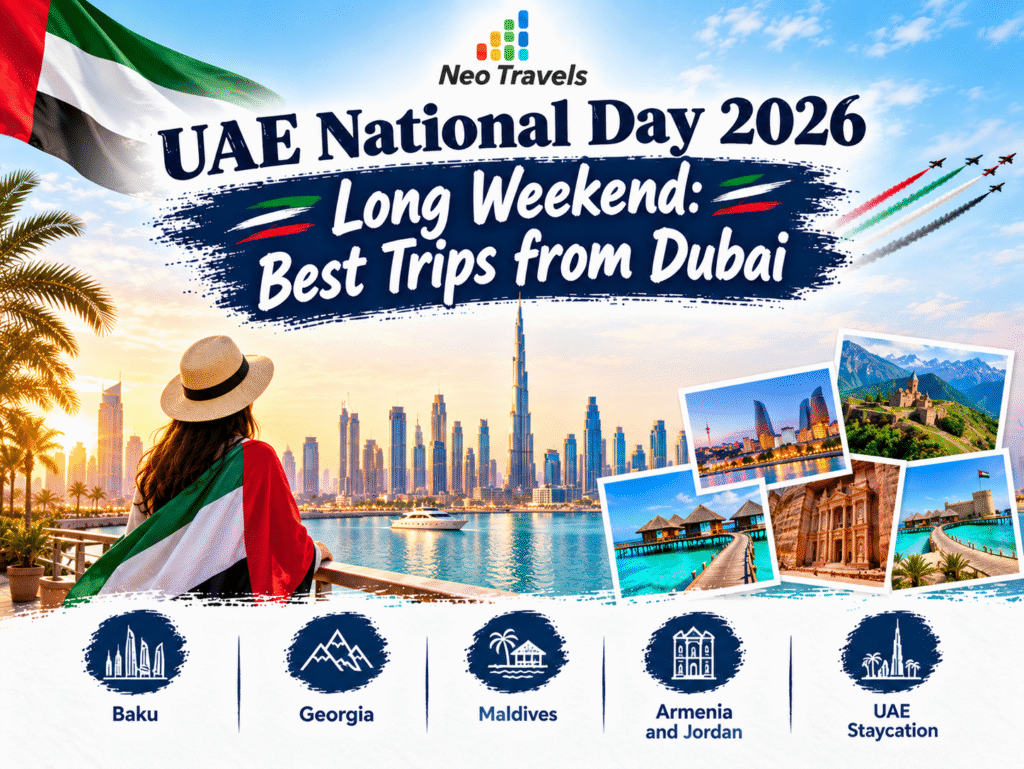 UAE National Day 2026 Long Weekend: Best Trips from Dubai